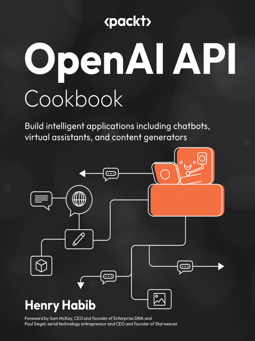 Title details for OpenAI API Cookbook by Henry Habib - Available